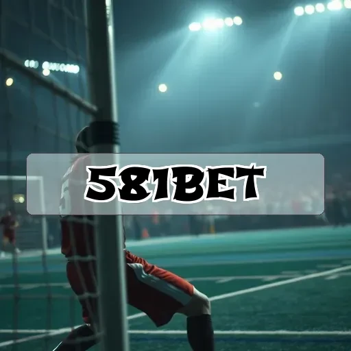 581 bet: Descubra a Emoção das Apostas Ao Vivo em Grande Estilo
