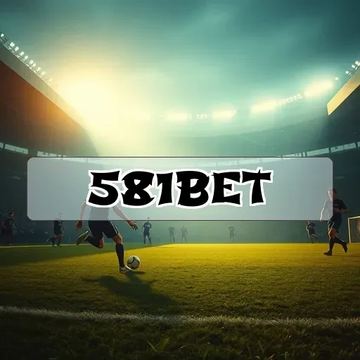 581 bet Estratégia
